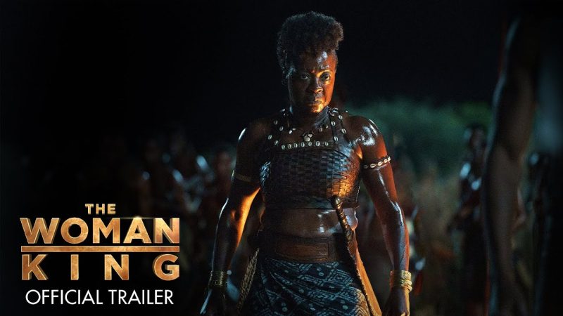 “The Woman King” (2022) – When History is Retold Through Cinema